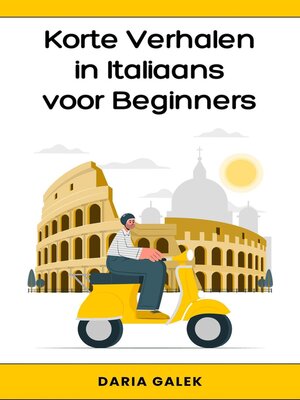 cover image of Korte Verhalen in Italiaans voor Beginners